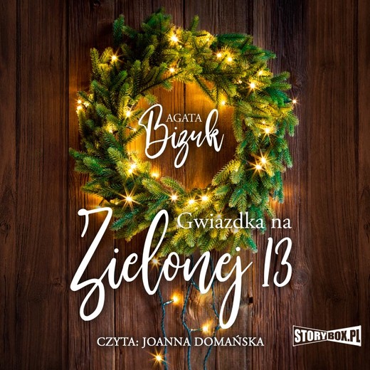 okładka Gwiazdka na Zielonej 13 audiobook | MP3 | Agata Bizuk