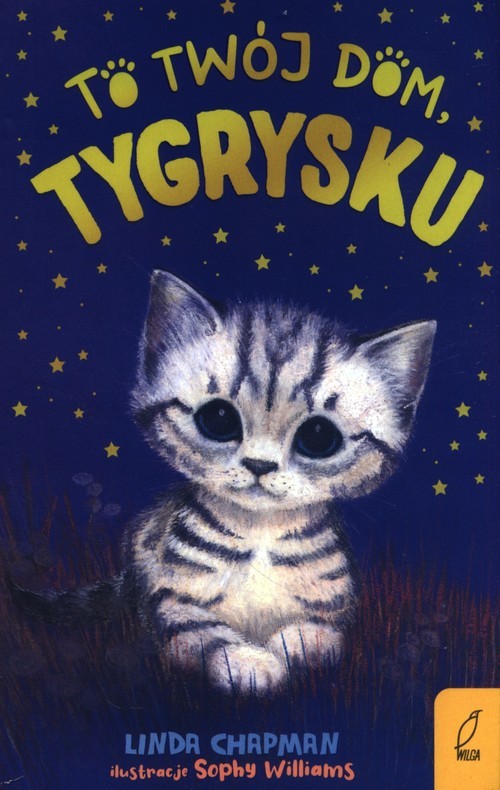 okładka To twój dom Tygrysku Tom 5 książka | Linda Chapman