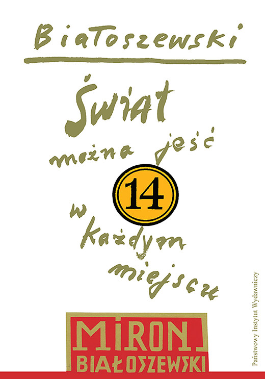 okładka Utwory zebrane, t. 14: Świat można jeść w każdym miejscu ebook | epub, mobi | Miron Białoszewski