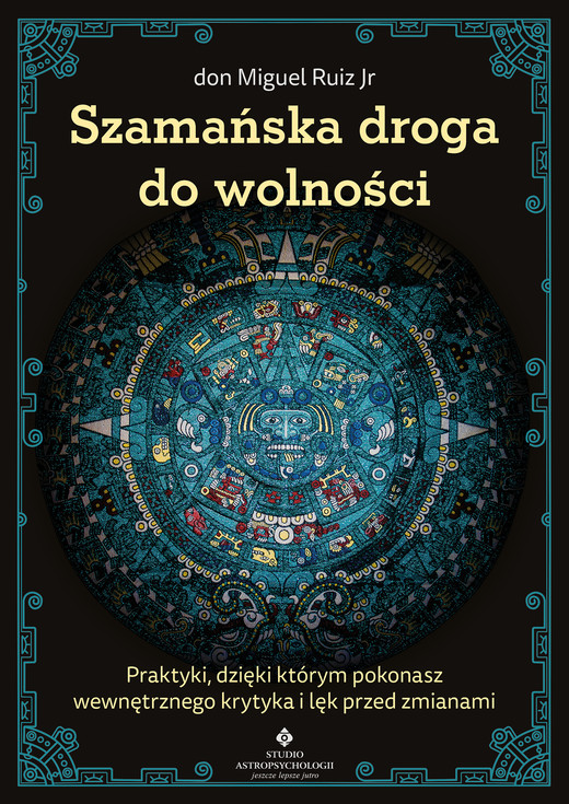 okładka Szamańska droga do wolności ebook | epub, mobi, pdf | Miguel Ruiz Jr. Don
