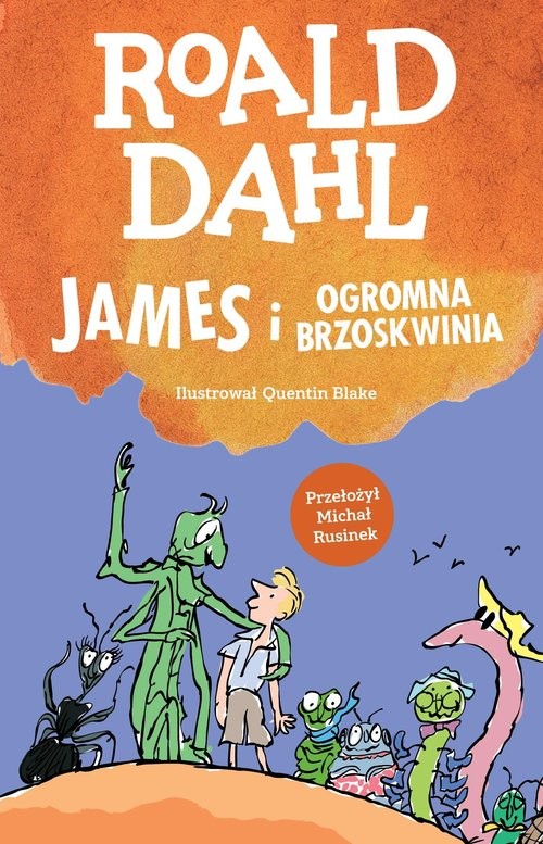 okładka James i ogromna brzoskwinia książka | Roald Dahl