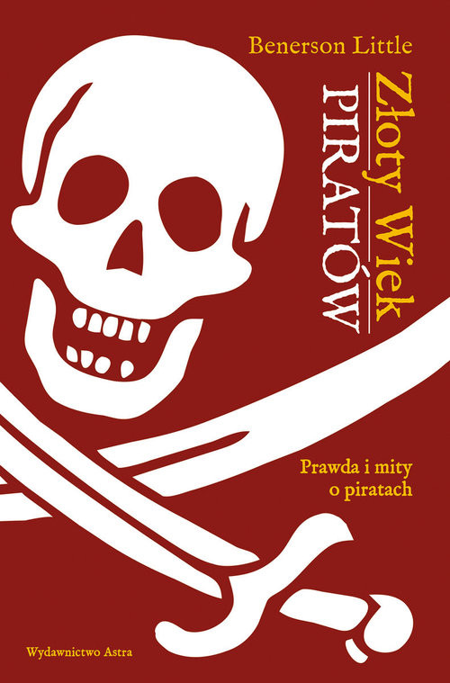 okładka Złoty wiek piratów książka | Benerson Little