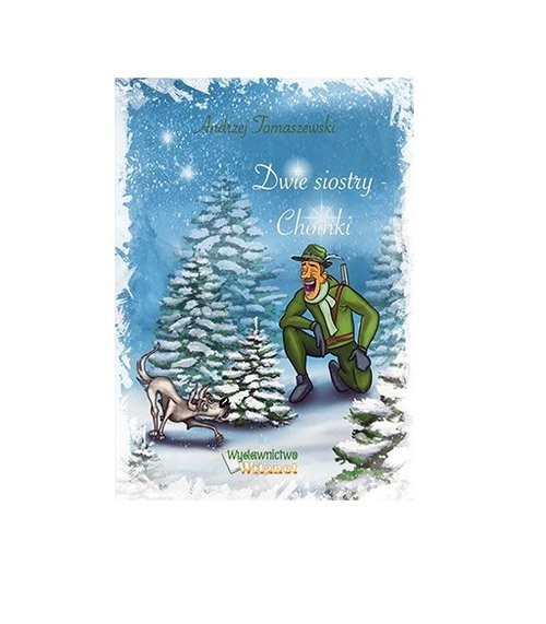 okładka Dwie siostry Choinki książka | Andrzej Tomaszewski