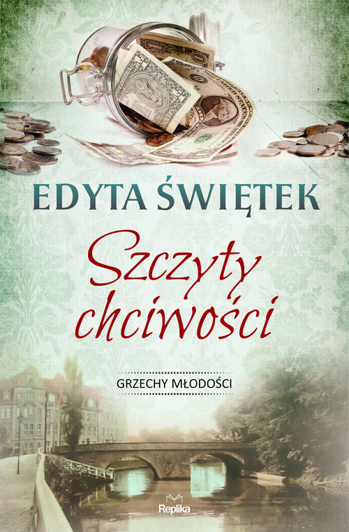 okładka Szczyty Chciwości Wielkie Litery książka | Edyta Świętek