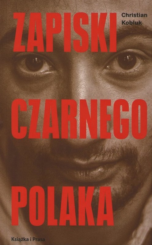 okładka Zapiski Czarnego Polaka książka | Christian Kobluk