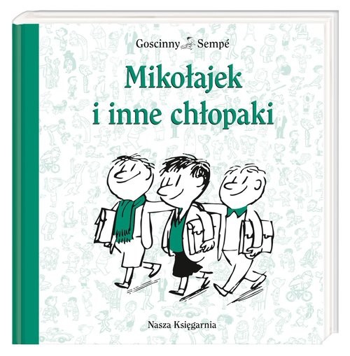 okładka Mikołajek i inne chłopaki książka | René Goscinny, Jean-Jacques Sempé