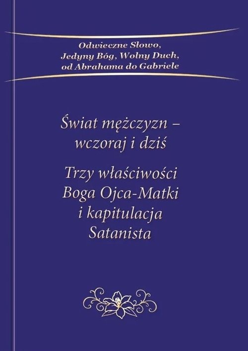okładka Świat mężczyzn Wczoraj i dziś książka | Praca Zbiorowa