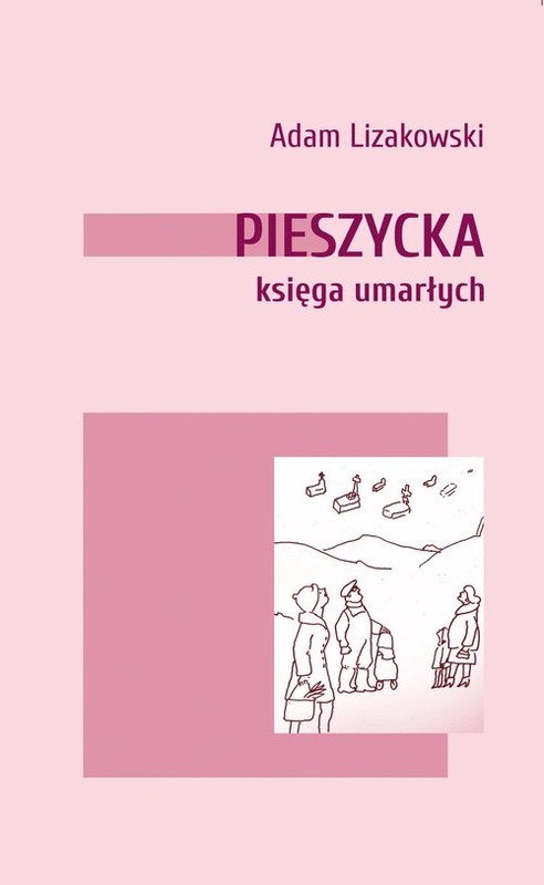 okładka Pieszycka księga umarłych książka | Adam Lizakowski