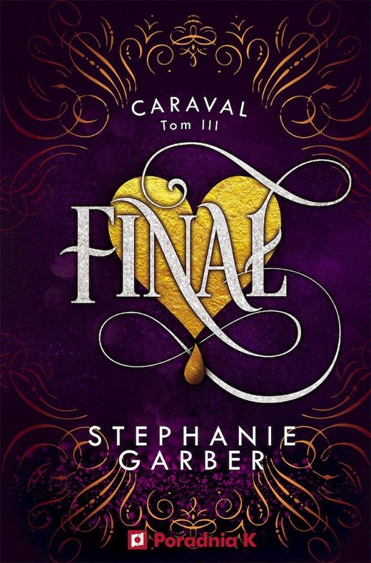okładka Finał. Caraval. Tom 3 książka | Stephanie Garber