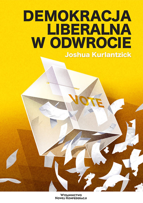 okładka Demokracja liberalna w odwrocie książka | Joshua Kurlantzick