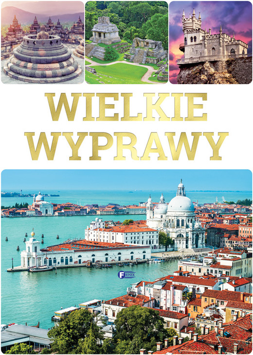 okładka WIELKIE WYPRAWY TW książka | Opracowanie zbiorowe