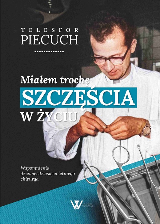 okładka Miałem trochę szczęścia w życiu. ebook | epub, mobi | Telesfor Piecuch