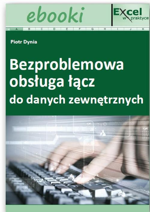 okładka Bezproblemowa obsługa łącz do danych zewnętrznych ebook | pdf