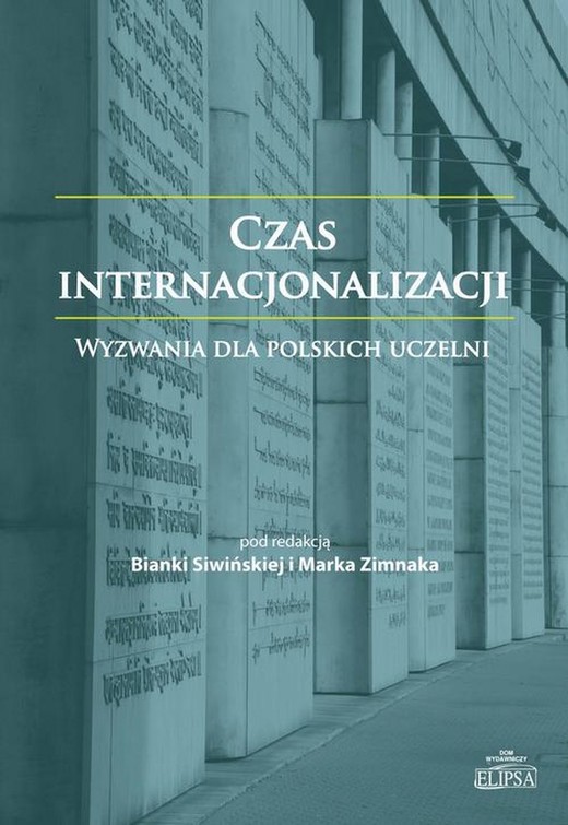 okładka Czas internacjonalizacji Wyzwania dla polskich uczelni ebook | pdf | Marek Zimnak, Bianka Siwińska