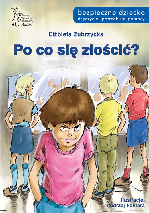 okładka Po co się złościć? ebook | pdf | Elżbieta Zubrzycka