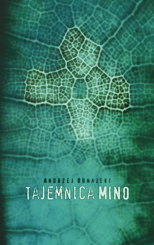 okładka Tajemnica Mino ebook | epub, mobi | Andrzej Dunajski