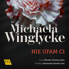okładka Nie ufam ci audiobook | MP3 | Winglycke Michaela