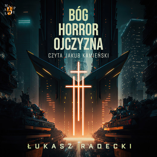 okładka Bóg, Horror, Ojczyzna audiobook | MP3 | Łukasz Radecki