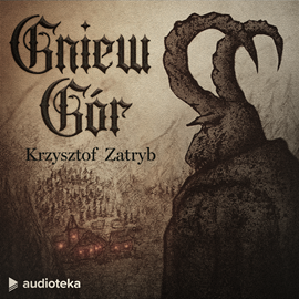 okładka Gniew Gór audiobook | MP3 | Zatryb Krzysztof