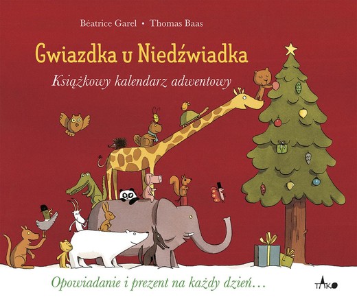 okładka 
Gwiazdka u Niedźwiadka. Książkowy kalendarz adwentowy książka | Béatrice Garel