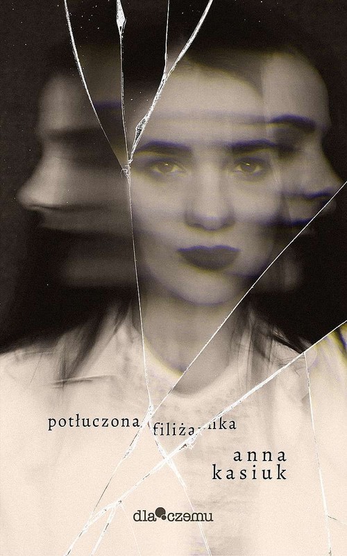 okładka Potłuczona filiżanka książka | Anna Kasiuk