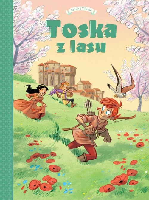 okładka Toska z Lasu. Siena, Florencja, Castelguelfo i Montelupo. Tom 3 książka