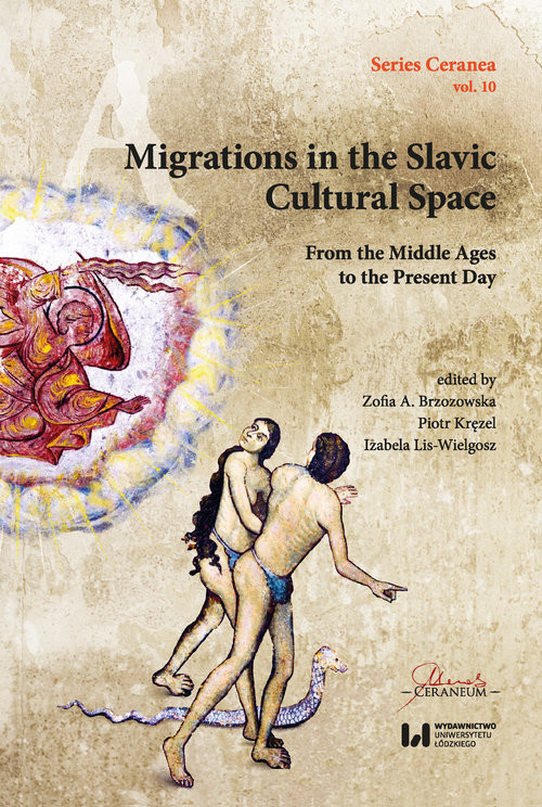 okładka Migrations in the Slavic Cultural Space From the Middle Ages to the Present Day książka