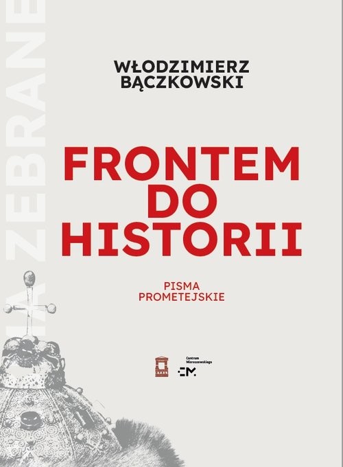 okładka Frontem do historii książka | Włodzimierz Bączkowski