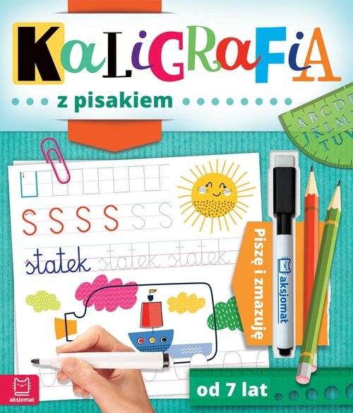 okładka Kaligrafia z pisakiem Piszę i zmazuję od 7 lat książka | Anna Podgórska