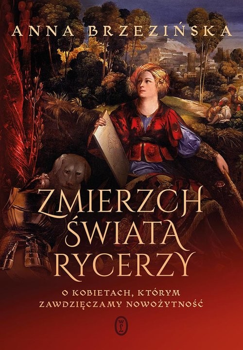 okładka Zmierzch świata rycerzy książka | Anna Brzezińska