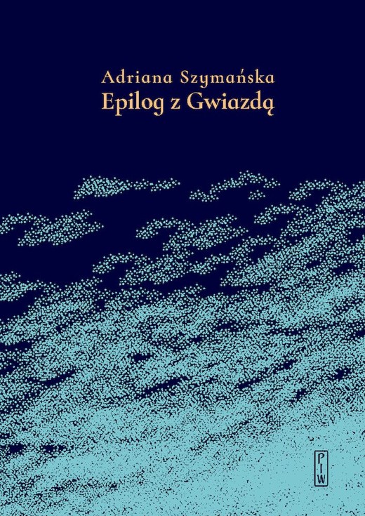okładka Epilog z Gwiazdą książka | Adriana Szymańska