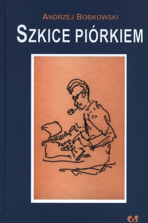 okładka Szkice piórkiem książka | Andrzej Bobkowski