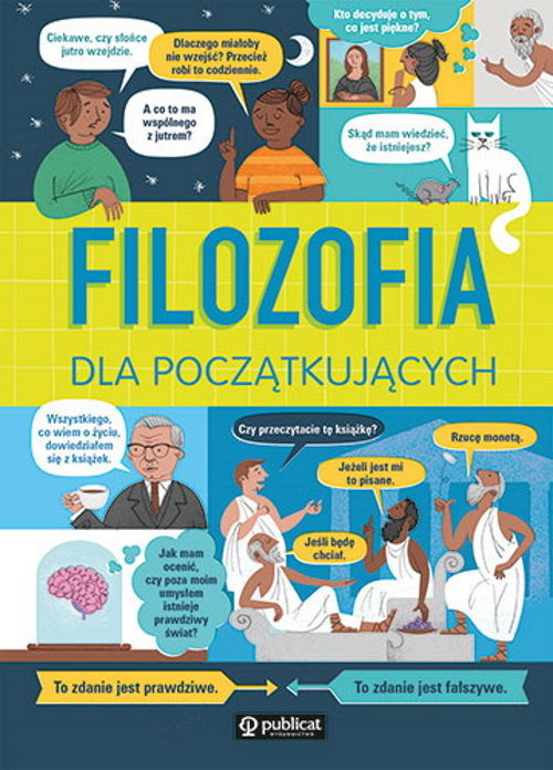 okładka Filozofia dla początkujących książka | Rachel Firth, Lacey Minna, Akpojaro Jordan