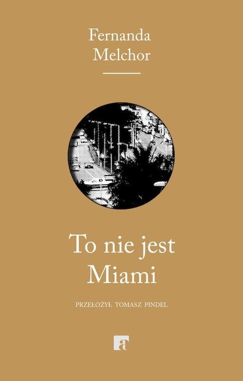 okładka To nie jest Miami książka | Fernanda Melchor