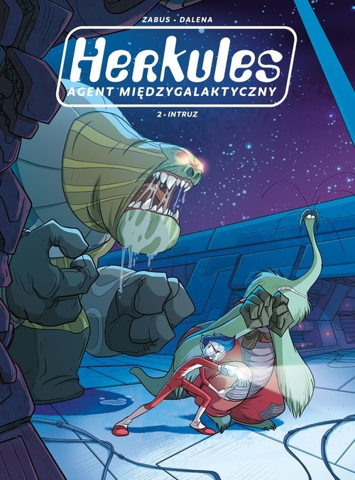 okładka Herkules agent międzygalaktyczny. Intruz. Tom 2 książka