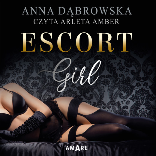 okładka Escort Girl audiobook | MP3 | Anna Dąbrowska