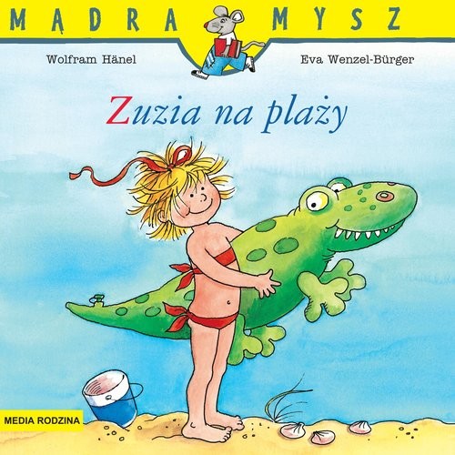 okładka Mądra Mysz. Zuzia na plaży książka | Liane Schneider