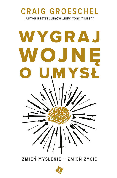 okładka Wygraj wojnę o umysł Zmień myślenie zmień życie książka | Craig Groeschel