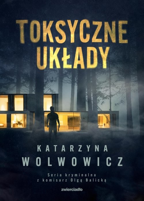 okładka Toksyczne układy książka | Katarzyna Wolwowicz