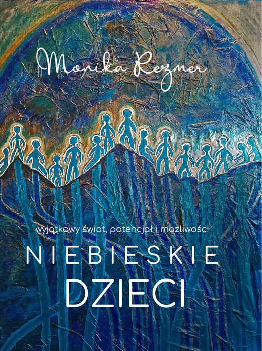 okładka Niebieskie Dzieci ebook | pdf | Monika Rezmer