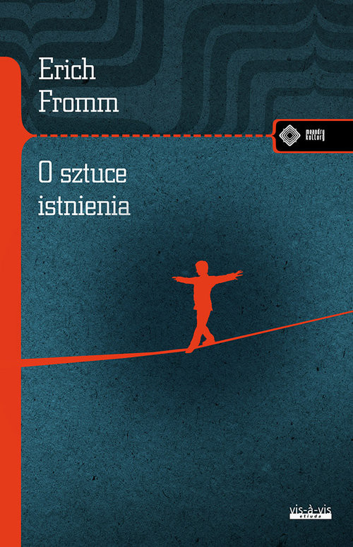 okładka O sztuce istnienia książka | Erich Fromm