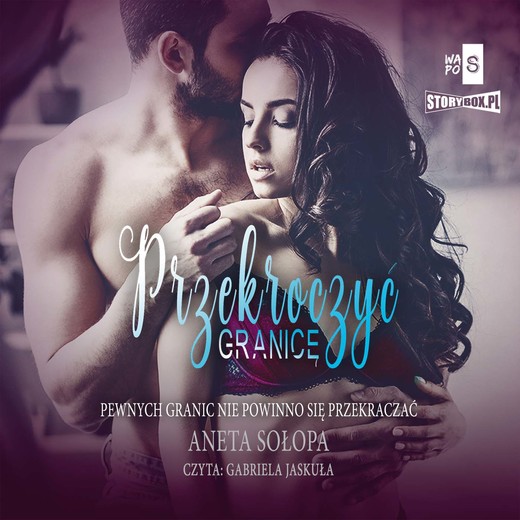 okładka Przekroczyć granicę audiobook | MP3 | Aneta Sołopa