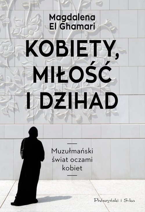 okładka Kobiety, Miłość i Dżihad książka | Magdalena Ghamari