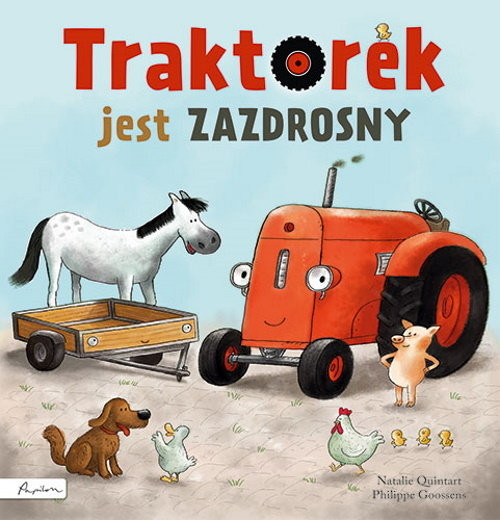 okładka Traktorek jest zazdrosny książka | Natalie Quintart