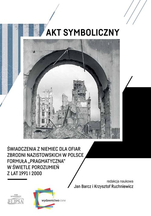 okładka Akt symboliczny Świadczenia z Niemiec dla ofiar zbrodni nazistowskich w Polsce Formuła książka