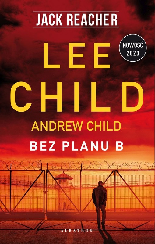 okładka Jack Reacher: Bez planu B książka | Lee Child, Andrew Child