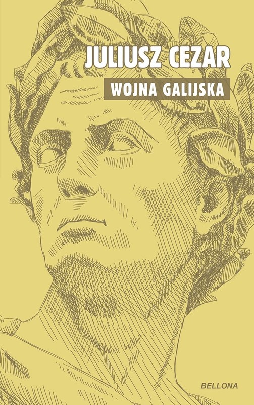 okładka O wojnie galijskiej
 książka | Gajusz Juliusz Cezar