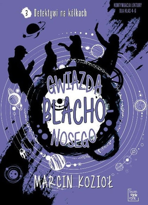 okładka Gwiazda Blachonosego Detektywi na kółkach Tom 3 książka | Marcin Kozioł