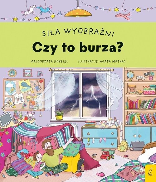 okładka Siła wyobraźni Czy to burza? książka | Korbiel Małgorzata