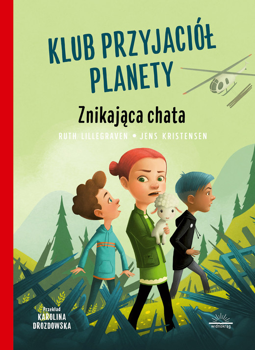 okładka Klub Przyjaciół Planety. Znikająca chata ebook | epub, mobi | Ruth Lillegraven